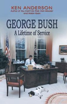 Paperback George Bush: A Lifetime of Service Book