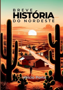 Paperback Breve História Do Nordeste [Portuguese] Book