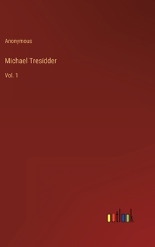 Hardcover Michael Tresidder: Vol. 1 Book