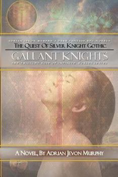 Paperback Gallant Knights: The Dynasty Realms III: Gallant Knights Book