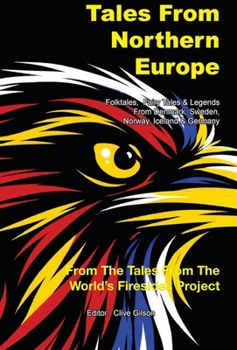 Tales From Northern Europe (Tales from the World's Firesides)