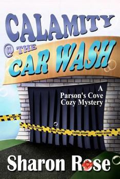 Paperback Calamity @ the Carwash: A Parson's Cove Cozy Mystery Book