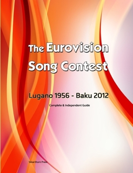 Paperback The Complete & Independent Guide to the Eurovision Song Contest 2012 Book
