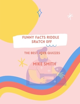 Paperback Funny Facts riddle Sratch off: The best joke quizzes Book