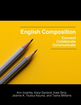Paperback English Composition: Connect, Collaborate, Communicate Book