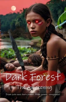 Paperback Dark Forest: The Awakening Book