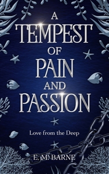 Paperback A Tempest of Pain and Passion Book