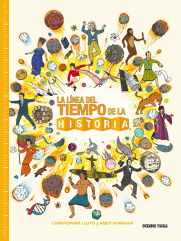 Hardcover La Línea del Tiempo de la Historia [Spanish] Book