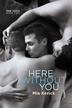 Here Without You - Book #2 of the One Voice