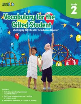 Paperback Vocabulary for the Gifted Student, Grade 2: Challenging Activities for the Advanced Learner Book