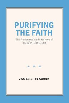 Paperback Purifying the Faith: The Muhammadijah Movement in Indonesian Islam Book