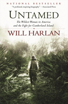 Paperback Untamed: The Wildest Woman in America and the Fight for Cumberland Island Book