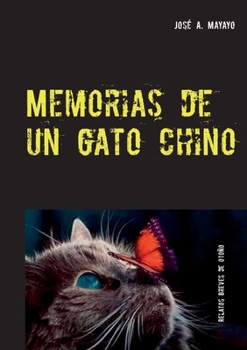 Paperback Memorias de un gato chino [Spanish] Book