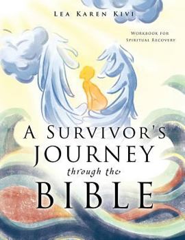 Paperback A Survivor's Journey through the Bible Book