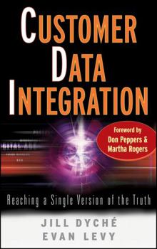 Hardcover Customer Data Integration: Reaching a Single Version of the Truth Book