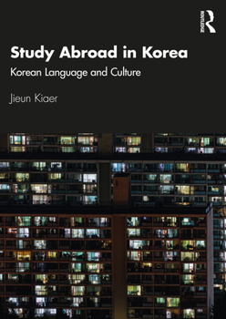 Paperback Study Abroad in Korea: Korean Language and Culture Book