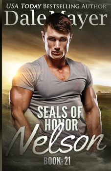 SEALs of Honor: Nelson - Book #21 of the SEALs of Honor