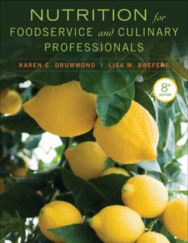 Hardcover Nutrition for Foodservice and Culinary Professionals Book