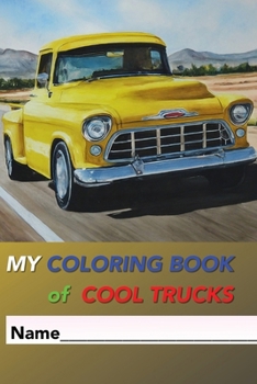 My Coloring Book of Cool Trucks (My Coloring Books)
