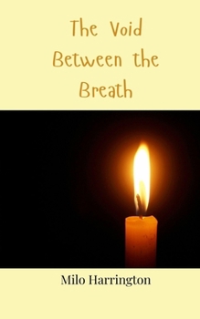 Paperback The Void Between the Breath Book