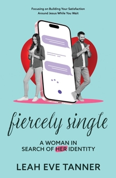 Paperback Fiercely Single: A Woman in Search of her Identity Book