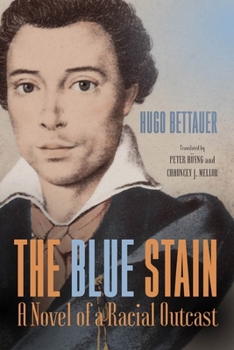 Hardcover The Blue Stain: A Novel of a Racial Outcast Book