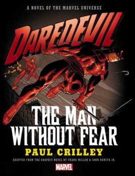 Daredevil: The Man Without Fear - Book  of the Marvel Prose Novels
