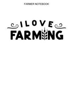 Farmer Notebook: Graph Paper Grid Interior | 100 Pages | Farming Logbook Farm Journal