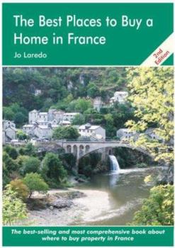 The Best Places to Buy a Home in France: A Survival Handbook - Book  of the Buying a Home