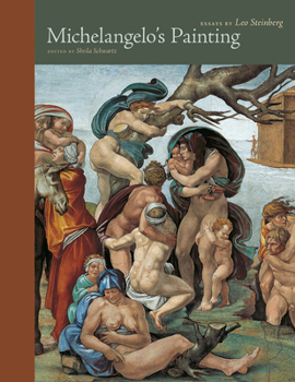 Hardcover Michelangelo's Painting: Selected Essays Book