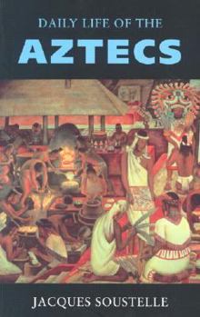 Paperback Daily Life of the Aztecs Book