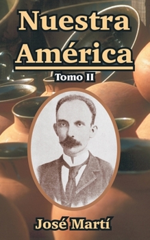 Paperback Nuestra America: Tomo II [Spanish] Book