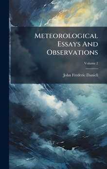 Hardcover Meteorological Essays And Observations Book