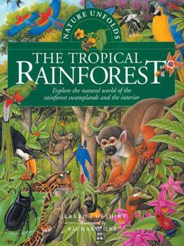 Hardcover Nature Unfolds the Tropical Rainforest Book