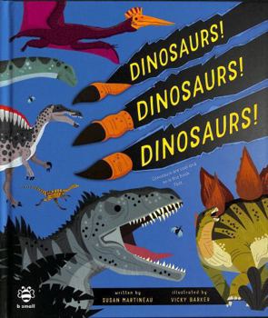 Dinosaurs! Dinosaurs! Dinosaurs! (Happy Fox Books) For Kids Ages 5-10 - Hundreds of Fun Facts and Colorful Illustrations