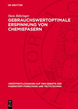 Gebrauchswertoptimale Erspinnung Von Chemiefasern