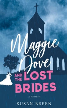 Paperback Maggie Dove and the Lost Brides Book