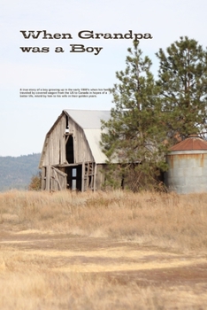 Paperback When Grandpa was a Boy Book