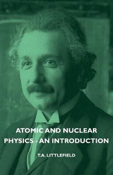 Paperback Atomic and Nuclear Physics - An Introduction Book