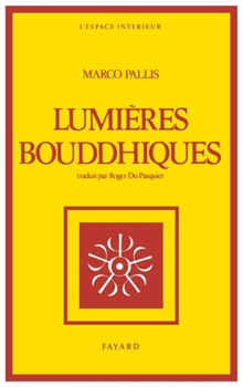 Paperback Lumières bouddhiques [French] Book