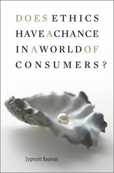 Hardcover Does Ethics Have a Chance in a World of Consumers? Book