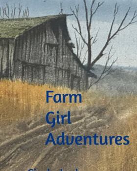 Paperback Farm Girl Adventures Book