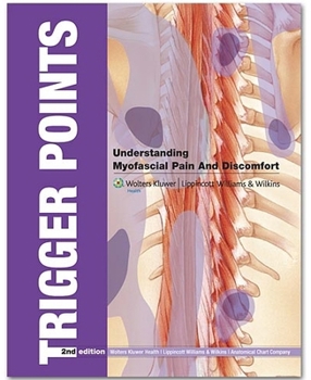 Spiral-bound Trigger Points Flipbook: Understanding Myofascial Pain and Discomfort Book