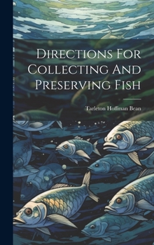 Hardcover Directions For Collecting And Preserving Fish Book