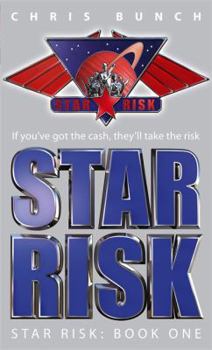 Star Risk, LTD.: Book One of the Star Risk Series - Book #1 of the Star Risk