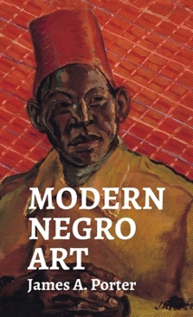 Modern Negro Art (Moorland-Springarn Series)