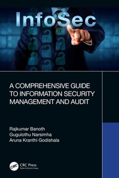 Hardcover A Comprehensive Guide to Information Security Management and Audit Book