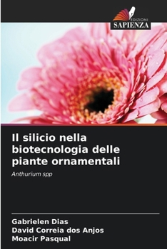 Paperback Il silicio nella biotecnologia delle piante ornamentali [Italian] Book