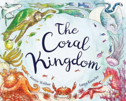 Hardcover The Coral Kingdom Book