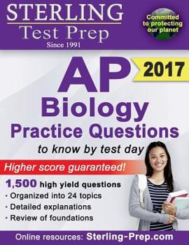 Paperback Sterling AP Biology Practice Questions: High Yield AP Biology Questions Book